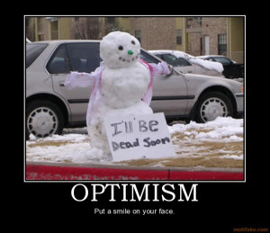optimism-demotivational-poster-1218321489
